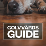 Golvvård guide
